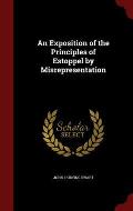 An Exposition of the Principles of Estoppel by Misrepresentation