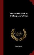 The Animal-Lore of Shakespeare's Time