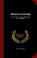 Elements of Geology: A Text-Book for Colleges and for the General Reader
