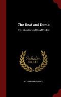 The Deaf and Dumb: Their Education and Social Position