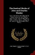 The Poetical Works of John and Charles Wesley: Hymns for the Use of Families and on Various Occasions / By C. Wesley; Hymns on the Trinity; Preparatio