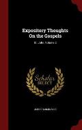 Expository Thoughts on the Gospels: St. John, Volume 2