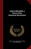 Janice Meredith; A Story of the American Revolution