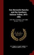 San Bernardo Rancho and the Southern Salinas Valley, 1871-1981: Oral History Transcript / And Related Material, 1980-198