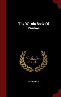 The Whole Book of Psalms