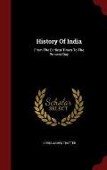 History of India: From the Earliest Times to the Present Day