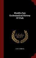 World's Fair Ecclesiastical History of Utah