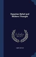 Egyptian Belief and Modern Thought