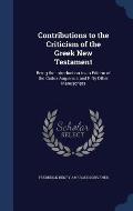 Contributions to the Criticism of the Greek New Testament: Being the Introduction to an Edition of the Codex Augiensis and Fifty Other Manuscripts