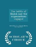 The Battle of Shiloh and the Organizations Engaged - Scholar's Choice Edition