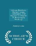 Lehman Brothers, Sharper Image, Bennigan's and Beyond: Is Chapter 11 Bankruptcy Working? - Scholar's Choice Edition