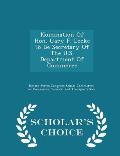 Nomination of Hon. Gary F. Locke to Be Secretary of the U.S. Department of Commerce - Scholar's Choice Edition