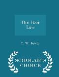 The Poor Law - Scholar's Choice Edition