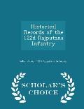 Historical Records of the 122d Rajputana Infantry - Scholar's Choice Edition