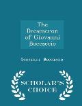 The Decameron of Giovanni Boccaccio - Scholar's Choice Edition