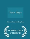 Four Plays - Scholar's Choice Edition