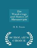 The Wanderings and Homes of Manuscripts - Scholar's Choice Edition
