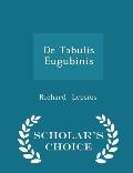 de Tabulis Eugubinis - Scholar's Choice Edition