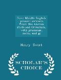 First Middle English Primer: Extracts from the Ancren Riwle and Ormulum, with Grammar, Notes, and Gl - Scholar's Choice Edition