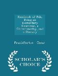 Handbook of Pali, Being an Elementary Grammar, a Chrestomathy, and a Glossary - Scholar's Choice Edition