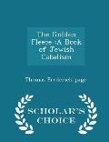 The Golden Fleece: A Book of Jewish Cabalism - Scholar's Choice Edition
