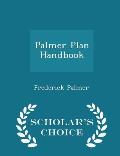 Palmer Plan Handbook - Scholar's Choice Edition