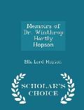 Memoirs of Dr. Winthrop Hartly Hopson - Scholar's Choice Edition