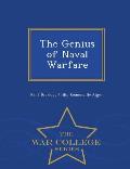 The Genius of Naval Warfare - War College Series