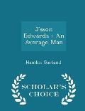 Jason Edwards: An Average Man - Scholar's Choice Edition