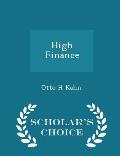 High Finance - Scholar's Choice Edition