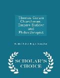 Thomas Coram Churchman, Empire Builder and Philanthropist - Scholar's Choice Edition