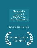 Hancock's Applied Mechanics for Engineers - Scholar's Choice Edition