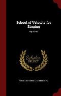School of Velocity for Singing: Op.42-43