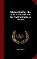 William Buckley, the Wild White Man and His Port Phillip Black Friends