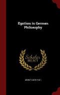 Egotism in German Philosophy