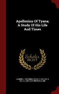 Apollonius of Tyana; A Study of His Life and Times