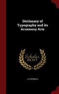 Dictionary of Typography and Its Accessory Arts