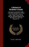 A History of Herkimer County: Including the Upper Mohawk Valley, from the Earliest Period to the Present Time; With a Brief Notice of the Iroquois I