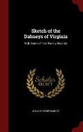 Sketch of the Dabneys of Virginia: With Some of Their Family Records