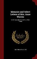 Memoirs and Select Letters of Mrs. Anne Warren: With Biographical Sketches of Her Family