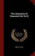 The Chemistry of Essential Oils Vol II