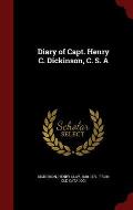Diary of Capt. Henry C. Dickinson, C. S. a