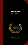 Pony Tracks: Written and Illustrated
