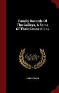 Family Records of the Gaileys, & Some of Their Connections
