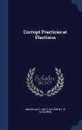 Corrupt Practices at Elections