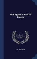Five Types, a Book of Essays