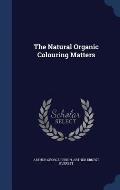 The Natural Organic Colouring Matters