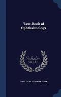 Text-Book of Ophthalmology