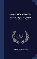 Out of a Fleur-de-Lis: The History, Romance, and Biography of the Louisiana Purchase Exposition