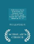 Substance Abuse Treatment for Persons with HIV/AIDS: Quick Guide for Clinicians Based on Tip 37 - Scholar's Choice Edition
